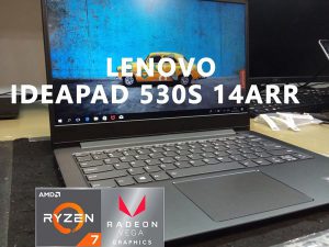 Lenovo IdeaPad 530S 14 ARR (AMD) Unboxing – Hướng dẫn tháo lắp