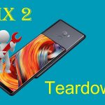 Xiaomi Mi Mix 2 - Hướng dẫn tháo lắp