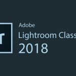 Photoshop Lightroom CC 2018 Full Active – Hướng Dẫn Cài Đặt Chi Tiết