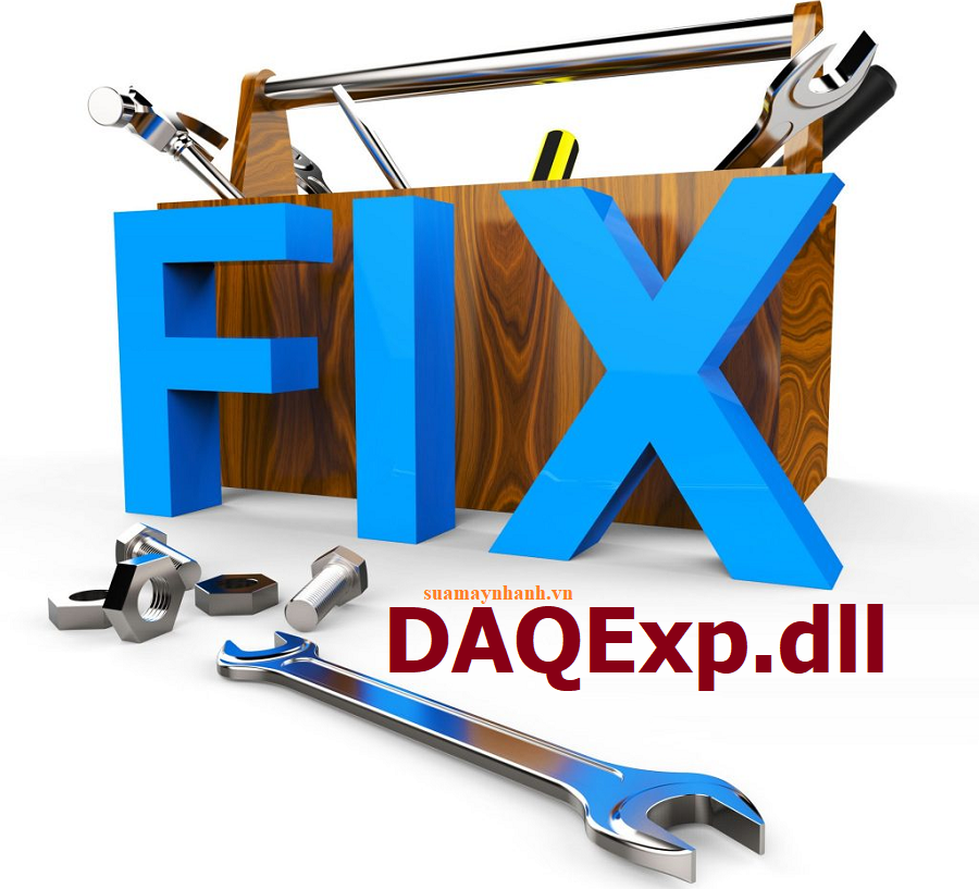Cách khắc phục lỗi DAQExp.dll trên máy tính Windows 10