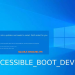 Inaccessible Boot Device - Khắc phục lỗi màn hình xanh trên Windows 10