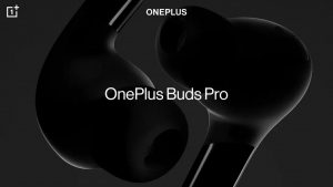OnePlus Buds Pro sẽ được công bố vào ngày 22 tháng 7 với tính năng khử tiếng ồn thích ứng và Warp Charge